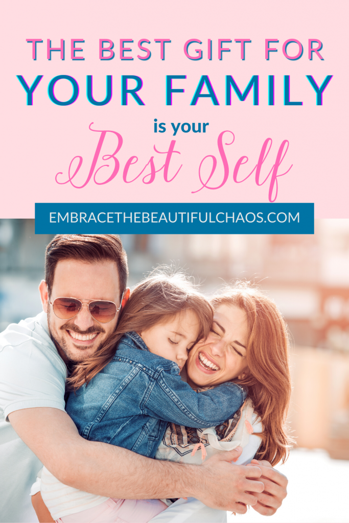 Be Your Best Self For your Family